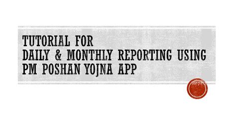 Tutorial For Daily Monthly Reporting Using The Pm Poshan Yojna App