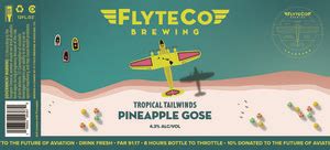 Flyteco Brewing Tropical Tailwinds Pineapple Gose Beer Syndicate