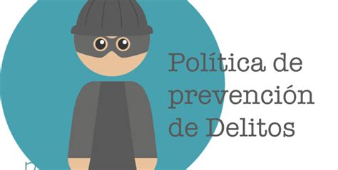 Medios De Prevención Por Medio De La Política Criminal