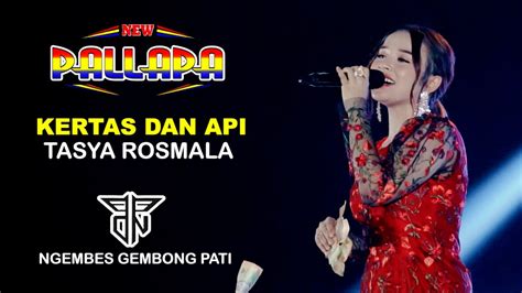 KERTAS API TASYA ROSMALA NEW PALLAPA PPDN NGEMBES GEMBONG