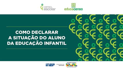 Como declarar a Situação do Aluno da educação infantil 2ª Etapa do