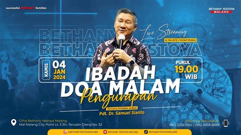 Ibadah Doa Malam Pengurapan Gereja Bethany Yestoya 04 Januari 2024