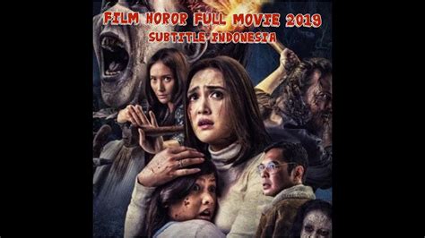 Film Hantu Thailand Terbaru 2019 - Misteri Database