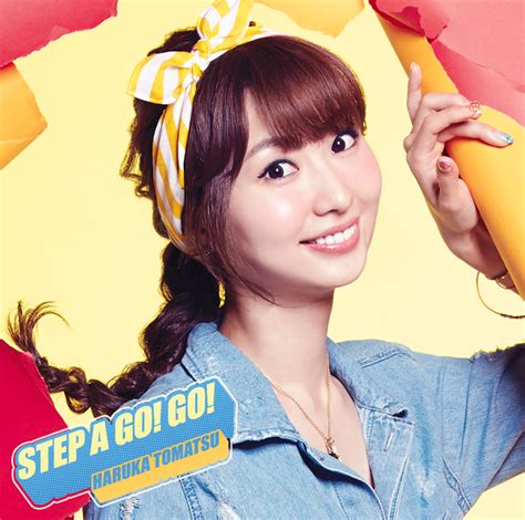 Step A Go Go 【初回生産限定盤】 戸松 遥 ソニーミュージックオフィシャルサイト