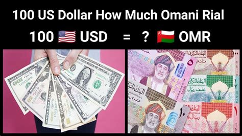 100 American Dollar How Much Omani Rial How To Convert 200 Dollar In