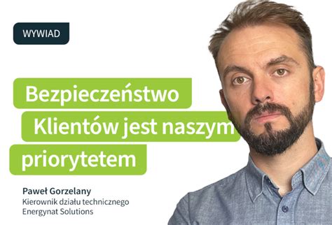 Bezpiecze Stwo Naszych Klient W Jest Dla Nas Najwy Szym Priorytetem