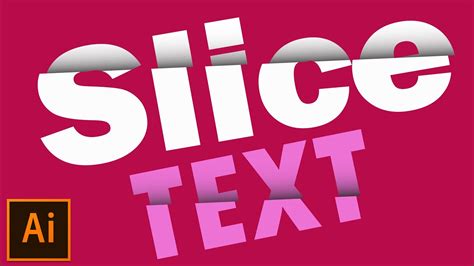 How To Create Sliced Text Adobe Illustrator Tutorial Beginner Youtube