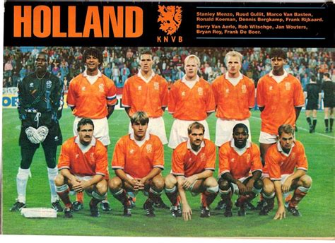 Holland Team Group In 1992 Football Team Pictures Kids Soccer Team