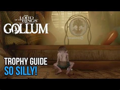 Lord Of The Rings Gollum So Silly Trophy Guide YouTube