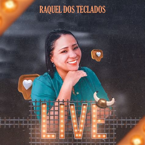 Live Album By Raquel Dos Teclados Apple Music