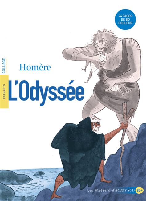 L Odyssée Les Ateliers d Actes Sud