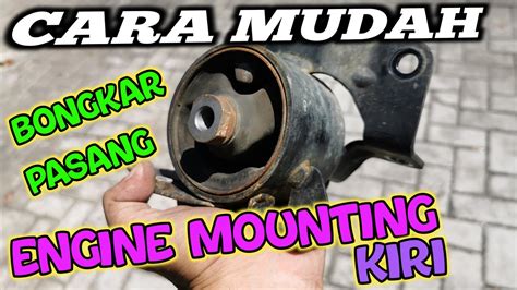 Cara Melepas Engine Mounting Kiri Mobil Ertiga Cara Ganti Engine