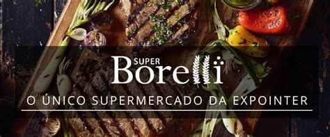 Super Borelli - Super Borelli | São Leopoldo RS
