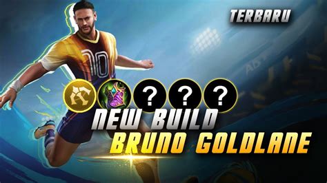 Build Terbaru Bruno Goldlane Mobile Legends Youtube