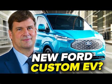 The New Ford E Transit Custom Electric Van – eCarsToday