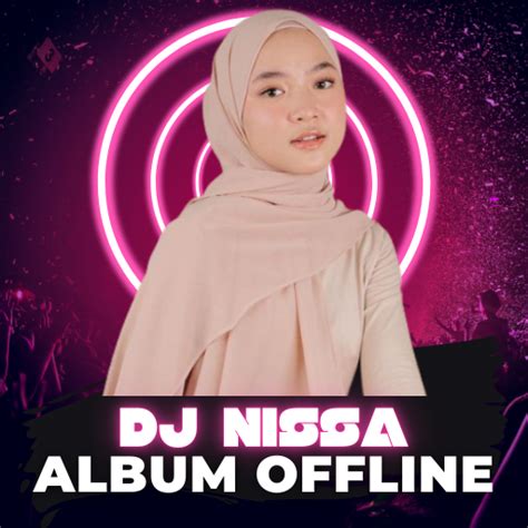 DJ Nissa Sabyan Full Album Apps On Google Play