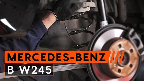 Wie MERCEDES W245 Federn Hinten Wechseln AUTODOC TUTORIAL YouTube