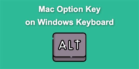 Mac Option Key on Windows Keyboard [+ All Usages]