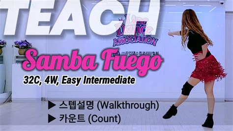 설명영상 Samba Fuego Line Dance 32c 4w Easy Intermediate Youtube