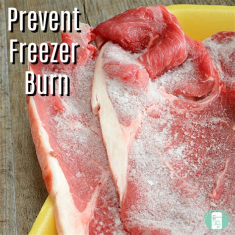 How To Prevent Freezer Burn Freezer Meals 101