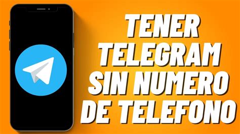 Como Tener Telegram Sin Numero De Telefono Youtube