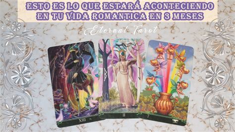 🔮tu Vida Romantica En Esta Mitad De AÑo💜 ¿que Estará Aconteciendo💘 Tarot Interactivo Youtube