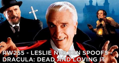 RW 255 – Leslie Nielsen Spoofs - Dracula: Dead and Loving It - Golden ...