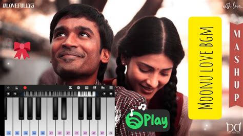 Moonu Tamil Movie Love Bgm Piano Cover Pain Love Bgm Dhanush Three