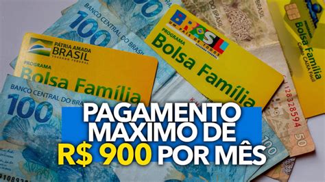 Bolsa Família Tem Pagamento MÁximo De R 900 Por Mês Quais Os