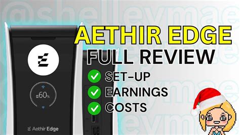 Aethir Edge Full Review Daily Earnings Costs And Specs By Shelley