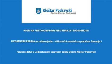 POZIV NA PRETHODNU PROVJERU ZNANJA I SPOSOBNOSTI U POSTUPKU PRIJMA Na