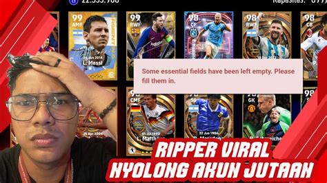 VIRAL RIPPER AKUN EFOOTBALL 2024 MOBILE PULUHAN JUTA DAN CARA