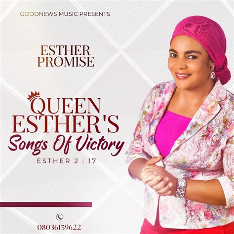 Esther Promise - Queen Esther's Songs Of Victory [Mp3 + Zip Album] - SonsHub