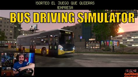 PROBAMOS BUS DRIVING SIM 22 TUTORIAL EN ESPAÑOL GUIA PRIMEROS PASOS