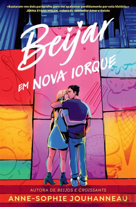 Beijar Em Nova Iorque Anne Sophie Jouhanneau Livro Bertrand