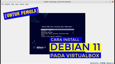 Cara Install Debian 11 Pada Virtualbox Untuk Pemula Youtube