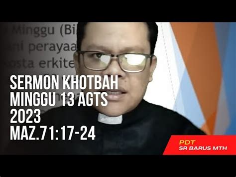 Sermon Khotbah GBKP Minggu Ini 13 Agustus 2023 Maz 71 17 24 YouTube