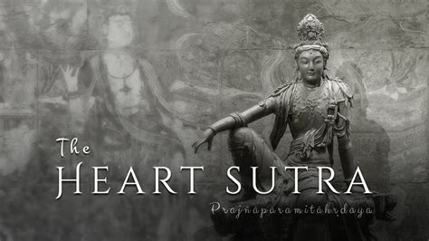 The Heart Sutra Prajnaparamita Hridaya Sutra Youtube