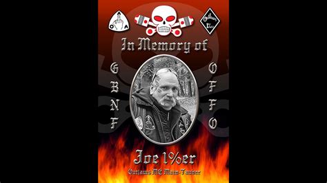 Offoin Memory Of R I P Joe Er G B N F Outlaws Mc Germany