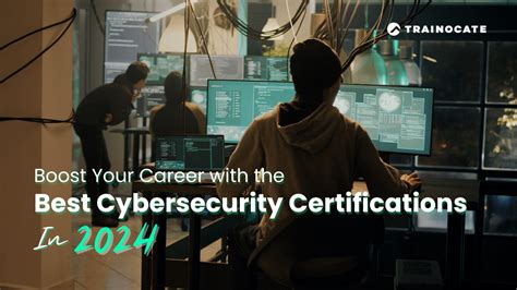 Boost Your Career With The Best Cybersecurity Certifications Updated