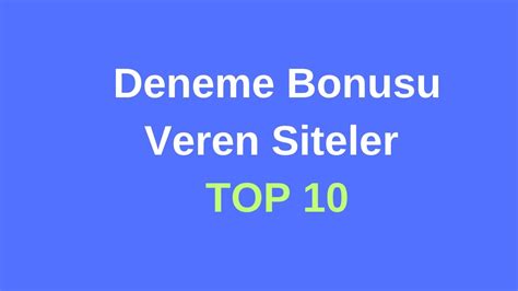 Deneme Bonusu Veren Siteler Top Nerdi Imiz En G Venilir Siteler