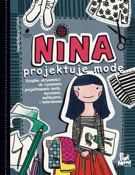 Buy Nina Projektuje Mod Ksi Ka Aktywno Ci Do Rysowania I