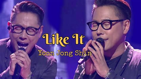 Like It Lyrics Yoon Jong Shin Youtube