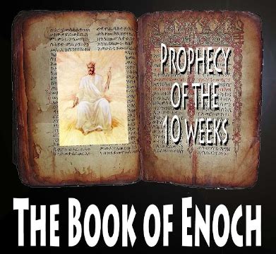 Enoch's 10 weeks prophecy - eNewsletter