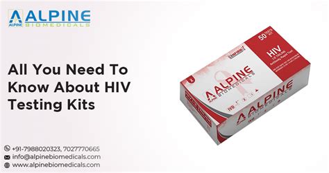 Best HIV Testing Kits: The Essential Guide By Alpine Bio