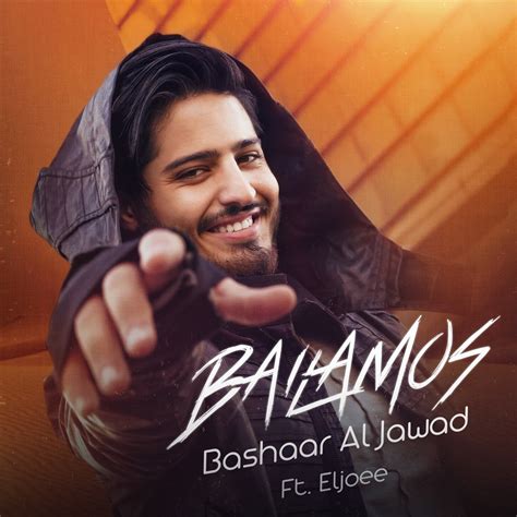 bailamos feat eljoee single  bashaar al jawad  apple