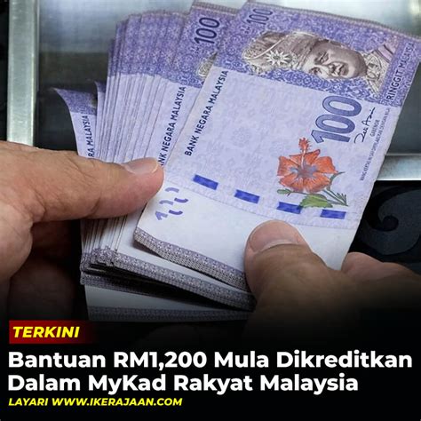 Bantuan RM1200 Mula Dikreditkan Dalam MyKad Rakyat Malaysia