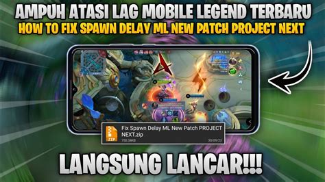 Cara Mengatasi Lag Patah Patah Mobile Legend Terbaru 100 Work Fix