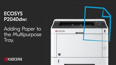 Kyocera P2040dw Adding Paper To The Multipurpose Tray YouTube