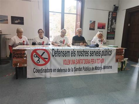 La Coordinadora Per La Sanitat P Blica Al Maresme Fa Una Crida A Sortir